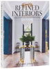 Refined Interiors: Timeless Homes for Modern Living - Benjamin Johnston