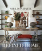 The Refined Home - Sheldon Harte