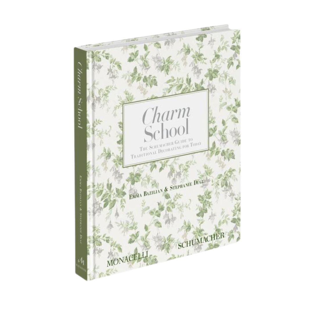Charm School - Schumacher Guide to Traditional Decorating for Today